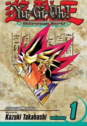 Yu-Gi-Oh Millennium World (Kazuki Takahashi)