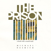Michael Nesmith - The Prison: A Book With a Soundtrack