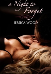 A Night to Forget (Jessica Wood)