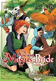 The Ancient Magus' Bride, Vol. 15 (Kore Yamazaki)