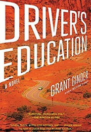 Driver's Education (Grant Ginder)