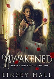 Awakened (Linsey Hall)