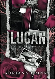 Lucan: "The End" (Adriana Brinne)