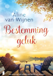Bestemming Geluk (Aline Van Wijnen)