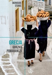 Grecja. Gorzkie Pomarańcze (Dionisios Sturis)