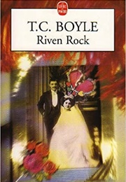 Riven Rock (T.C. Boyle)