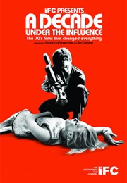A Decade Under the Influence (2003)