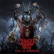 Jungle Rot - Kill on Command