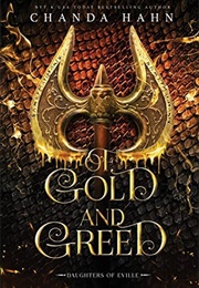 Of Gold and Greed (Chanda Hahn)