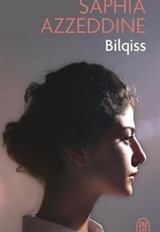 Bilqiss (Saphia Azzeddine)