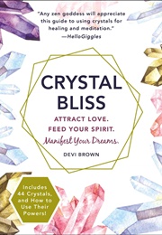 Crystal Bliss (Devi Brown)