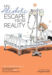 My Alcoholic Escape From Reality (Kabi, Nagata)