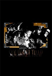 Squirrel Trap (2004)