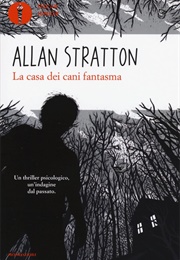La Casa Dei Cani Fantasma (Allan Stratton)