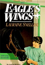 Eagle's Wings (Lauraine Snelling)