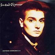 &#39;Nothing Compares 2 U&#39; by Sinéad O&#39;Connor