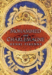 Mohammed and Charlemagne (Henri Pirenne)