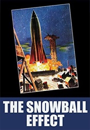 The Snowball Effect (Katherine Anne MacLean)