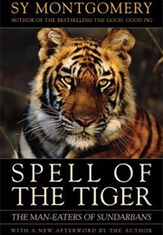 Spell of the Tiger (Sy Montgomery)
