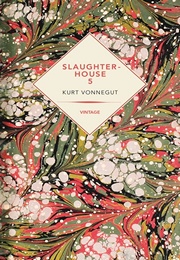 Slaughterhouse-Five (Kurt Vonnegut)