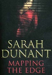 Mapping the Edge (Sarah Dunant)