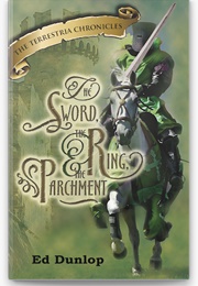 The Sword, the Ring, and the Parchment (Ed Dunlop)