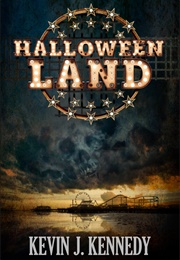 Halloween Land (Kevin J. Kennedy)