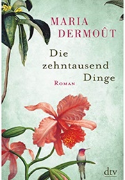The Ten Thousand Things (Maria Dermoût)