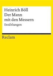 Der Mann Mit Den Messern (Böll)