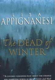 The Dead of Winter (Lisa Appignanesi)