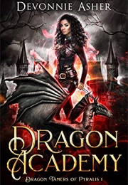 Dragon Academy (Devonnie Asher)