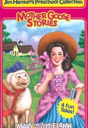 Jim Henson's Mother Goose Stories: Mary Had a Little Lamb (1995)
