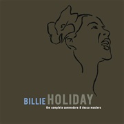 Billie Holiday -- The Complete Commodore & Decca Masters
