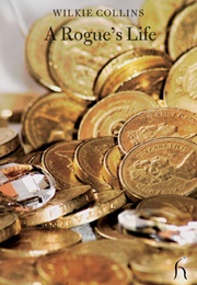 A Rogue's Life (Wilkie Collins)