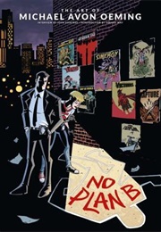 No Plan B (Michael Avon Oeming)