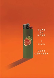 Some Go Home (Odie Lindsey)