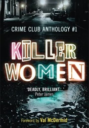 Killer Women (Crime Club Anthology)