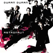 Astronaut (Duran Duran, 2004)