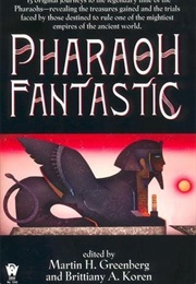 Pharaoh Fantastic (Martin H. Greenberg)