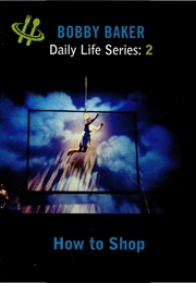 Daily Life 2: How to Shop (1993)