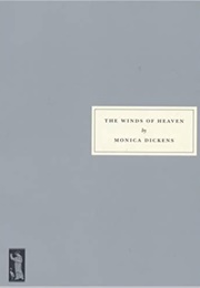 The Winds of Heaven (Monica Dickens)