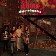 E. 1999 Eternal (Bone Thugs-N-Harmony, 1995)
