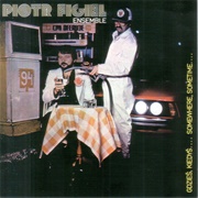 Piotr Figiel Ensemble – Gdzieś, Kiedyś...
