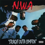 N.W.A. - Straight Outta Compton (1989)