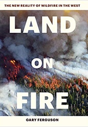 Land on Fire (Gary Ferguson)