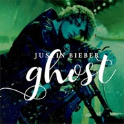 Justin Bieber, "Ghost"