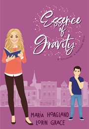 Essence of Gravity (Maria Hoagland)