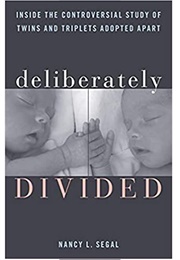 Deliberately Divided (Nancy L. Segal)