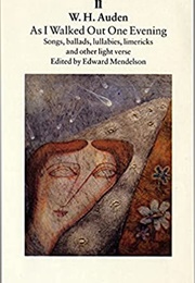 As I Walked Out One Evening (W H Auden)