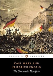 The Communist Manifesto (Karl Marx and Friedrich Engels)